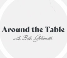 Introducing “Around the Table” with Beth H. Goldsmith